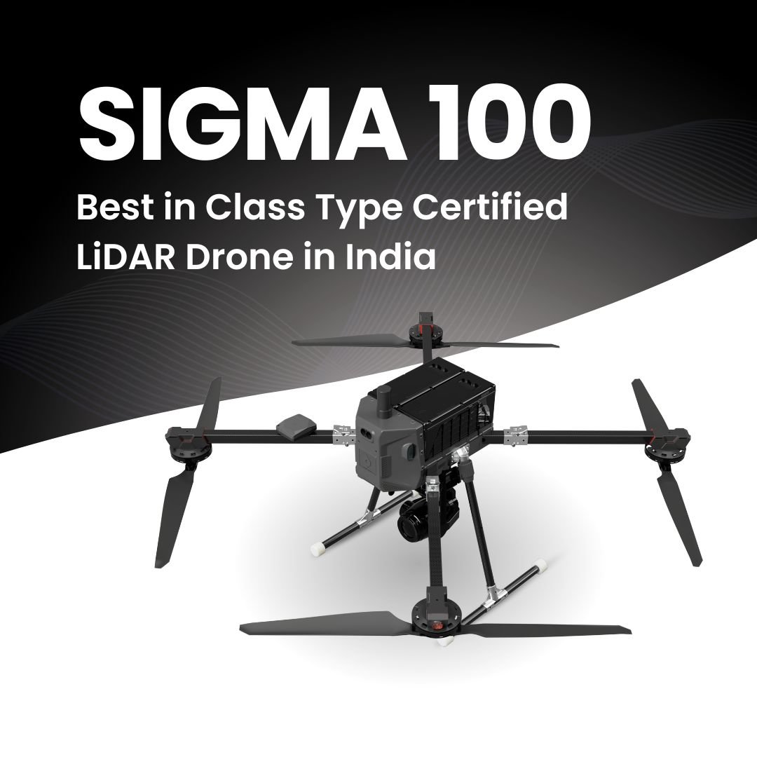 Sigma100 - Best in Class Type Certified LiDAR Drone in India